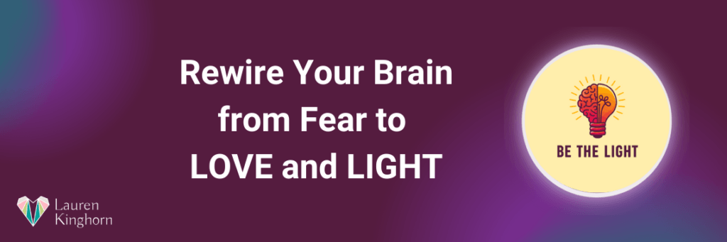 Rewire Your Brain _ howtobethelight.com